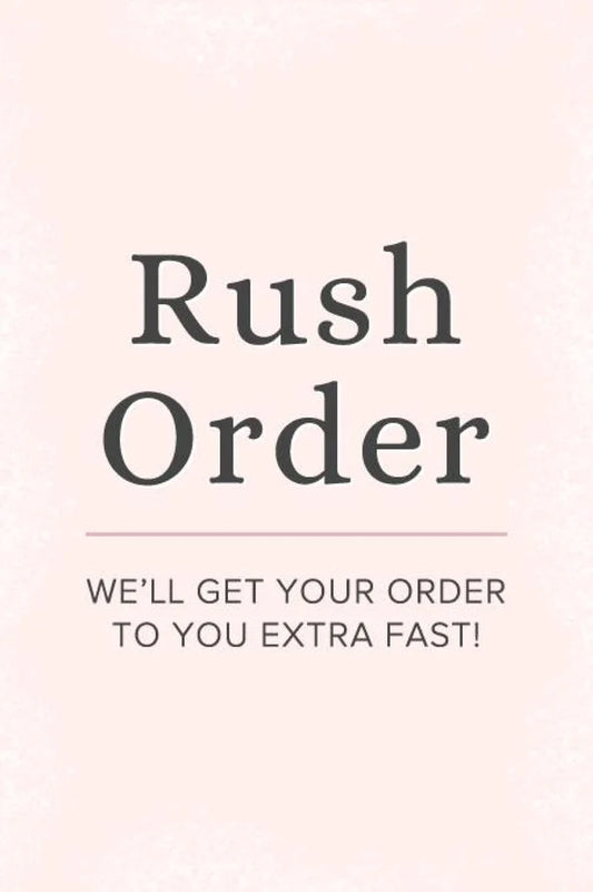 Rush Order Fee